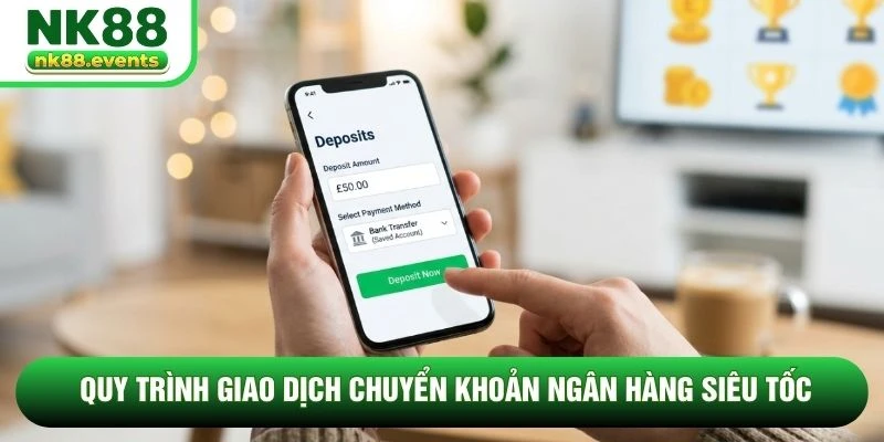 Quy trình giao dịch chuyển khoản ngân hàng siêu tốc